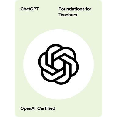 ChatGPT Foundations for Teachers badge