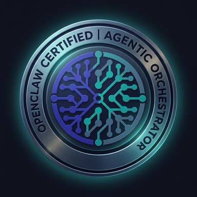 OpenClaw Certified Agentic Orchestrator badge